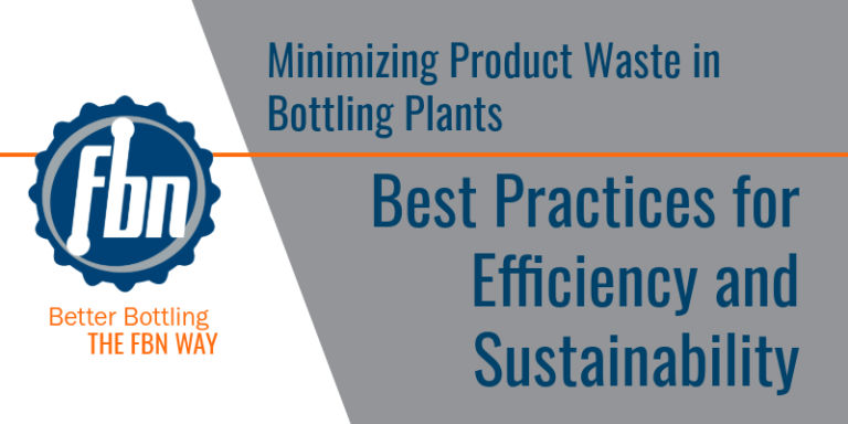 January 24 Blog (2) A blog header image titled "Minimizing Product Waste in Bottling Plants: Best Practices for Efficiency and Sustainability."